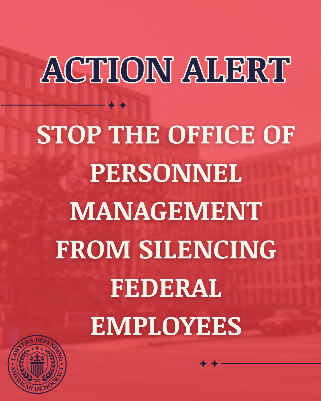 Action Alert: Stop OPM From Silencing Federal Employees